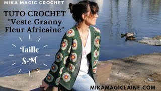 TUTO CROCHET  VESTE GRANNY FLEUR AFRICAINE [upl. by Ressay440]