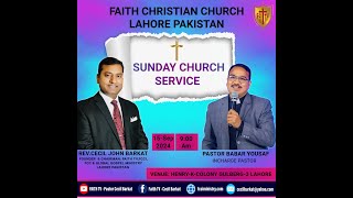 Live Sunday Service 15 Sep 2024  Faith Christian Church Lahore  Faith TV  Ps Cecil John Barkat [upl. by Eilama468]