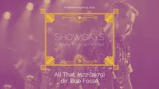 All That Jazz 1979 dir Bob Fosse  Showgays A Movie Musical Podcast [upl. by Colier]