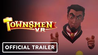 Townsmen VR  Official Meta Quest Trailer [upl. by Siclari367]