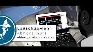 Lauschabwehr amp Abhörschutz  Mit uns Wanzen Abhörgeräte aufspüren TSCM  Sweep  Detektei Taute® [upl. by Serra]