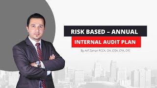 Risk Based – Annual Internal Audit Plan Practical Illustration [upl. by Ard473]