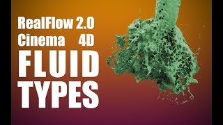 Cinema 4d and RealFlow 20 Part 2 Fluid Types [upl. by Josefa]