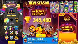 NEW SEASON NEW Game Rewards Season And NEW Season The Lava Lounge Match Masters [upl. by Nolly]