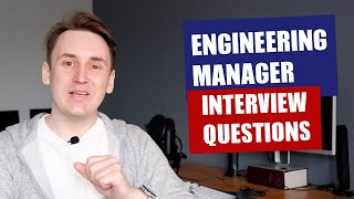 Engineering manager interview  common questions and how to prepare [upl. by Dinin]