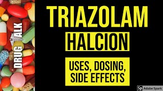 Triazolam Halcion  Uses Dosing Side Effects [upl. by Aicenert368]