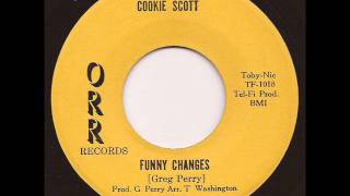 COOKIE SCOTT  FUNNY CHANGES ORR [upl. by Ayin]