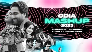 ODIA MASHUP 2023  Lajo Maina  Nai Separi  DJ Kunal  Visual Uday [upl. by Jolda]