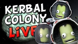 COLONIES amp STATIONS  Colonizing Kerbal Space Program with Kerbalism and Planetary Bases [upl. by Columba]