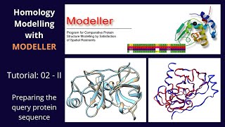 Homology Modelling  Tutorial 2 of 5  Part 2  Modeller [upl. by Stovall]