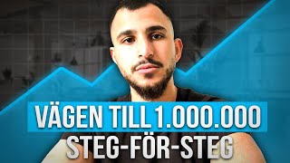 Steg för steg  Visar EXAKT hur du gör 1 miljon kr på trading [upl. by Skilken500]