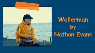 『中字』Nathan Evans – Wellerman LYRICS [upl. by Yuh487]