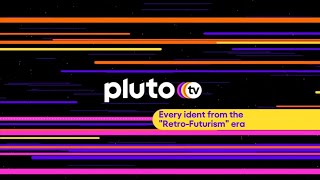 Pluto TV  Every ident from the quotRetroFuturismquot era 20202024 [upl. by Nyloc]