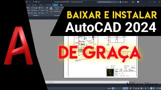 COMO BAIXAR E INSTALAR O AUTOCAD 2024 GRATUITO PARA ESTUDANTE [upl. by Ehcram]