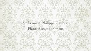 SiciliennePhilippe Gaubert FluteampPiano Piano Accompaniment [upl. by Letsou]