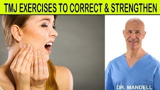 😬 TMJ EXERCISES TO CORRECT amp STRENGTHEN  Dr Alan Mandell DC [upl. by Arhat]