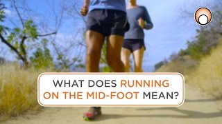 What does Running on the Midfoot Mean [upl. by Tory]