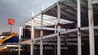 Estructura Metálica del Centro Comercial Plaza Península Metepec Edo de Méx  coesa [upl. by Yblocaj]