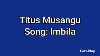 Imbila by Titus Musangu SDA soloist [upl. by Klehm]