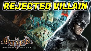 Batman Arkham Asylums Rejected Supervillain [upl. by Natala656]