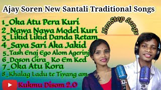 Ajoy Soren Santali SongAjay soren Santali New Traditional song 2024  Santali Nonstop Song 2024 [upl. by Pardew]