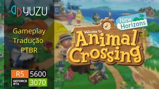 Animal Crossing New Horizons no PC  YUZU  Tradução PTBR beta  R5 5600  RTX 3070 [upl. by Engleman357]