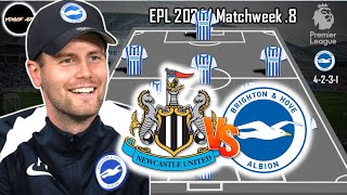 Brighton amp Hove Albion Predictions Tarting Lineup Vs Newcastle United  PREMIER LEAGUE  GAMEWEEK 8 [upl. by Tdnarb]