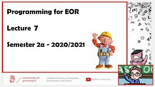 Programming for EOR  Lecture 7  Semester 2a  20202021 [upl. by Noslien]