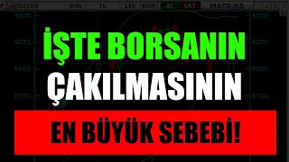 BIST100 BIST30 DÜŞÜŞÜ SÜRECEK Mİ DÜŞMESİNİN ANA SEBEBİ NE MUTLAKA İZLE [upl. by Natsirc]