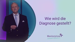 Mastozytose Wie wird die Diagnose Mastozytose gestellt [upl. by Lahey842]