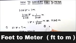 How to Convert from Feet to Meter  Feet to Meter conversion  Convert Feet to Meter  ft to m [upl. by Dor]