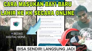 CARA MENAMBAHKAN BAYI BARU LAHIR DI KK SECARA ONLINE DI BEDAS DIGITAL SERVISE [upl. by Hsihsa]