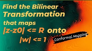 Find the Bilinear transformation that maps circle onto circle in w plane CONFORMAL MAPPING [upl. by Ahseet]