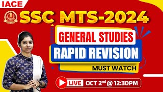 SSC MTS  2024 GENERAL STUDIES  RAPID REVISION  MUST WATCH  IACE [upl. by Yderf]