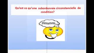 La subordonnée circonstancielle de condition [upl. by Nnylatsyrc928]