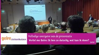 Vertel me Gelre Ik ben zo duizelig wat kan ik doen volledig [upl. by Ayerdna]