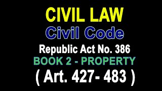 Audio Codal Civil Code Philippines Book 2 Property PART 2 audiocodal property law civilcode [upl. by Aislehc]