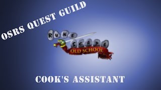 OldSchool RuneScape  Cooks Assistant  Quest Guide [upl. by Euginomod29]