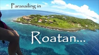 Parasailing Roatan 800 FT Over The Reef Spectacular HD Video [upl. by Sigsmond139]