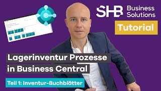 Tutorial Lagerinventurprozesse in Business Central – Teil 1 Inventur Buchblätter [upl. by Bidle332]