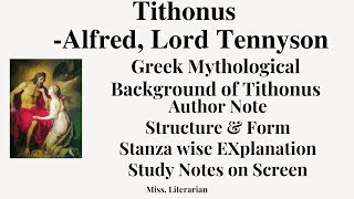 Tithonus by Alfred Lord Tennyson Poem Summary Form Study Notes tithonus alfredlordtennyson [upl. by Switzer]