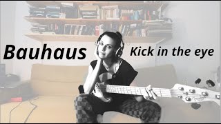 Bauhaus  Kick in the eye bass cover [upl. by Safoelc29]