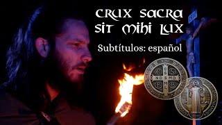 Canto fuerte contra los poderes del mal Oración de San Benito CRUX SACRA SIT MIHI LUX 33x [upl. by Bernardi]