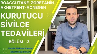 ROACCUTANE  ZORETANİN  AKNETRENT  ACNEGEN ZARARLARI SAKIN KULLANMA KARACİĞER KISIRLIK BÖLÜM3 [upl. by Sukram]