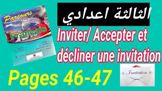 InviterAccepter et décliner une invitation Parcours 3ème année du collège pages 4647 [upl. by Lichter]