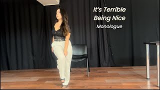 It’s Terrible Being Nice  Monologue [upl. by Metabel]