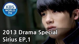 ENG Sirius  시리우스 Ep1 2013 Drama Special  20130106 [upl. by Helbonia]