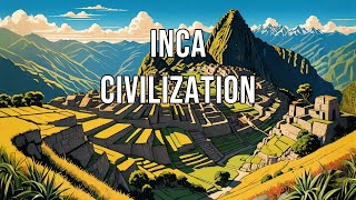 The inca civilization [upl. by Radmen]