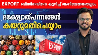 FOOD PRODUCT EXPORT BUSINESS  LICENSING  DETAILED VIDEO  SIJU RAJAN [upl. by Alletniuq]