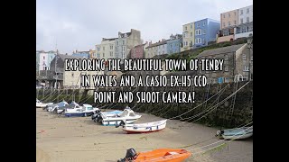 Exploring the beautiful town of Tenby in Wales and a Casio EXH5 CCD point and shoot camera [upl. by Leonard]